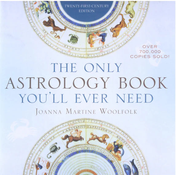 MYKAL'S FAVORITE OF THE WEEK: The Only Astrology Book You'll Ever Need by Joanna Martine Woolfolk