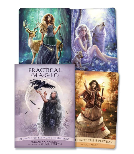 Practical Magic: An Oracle for Everyday Enchantment by Serene Conneeley and Selina Fenech